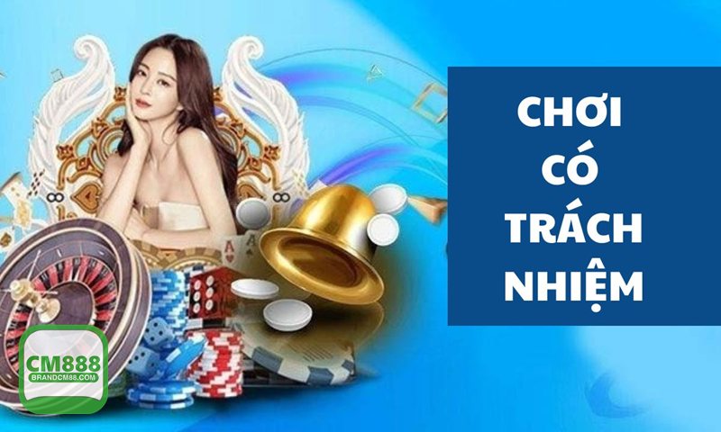 Trách Nhiệm Cá Cược - CM888 triển khai công cụ hỗ trợ người chơi ra sao Trách Nhiệm Cá Cược - CM888 triển khai công cụ hỗ trợ người chơi ra sao